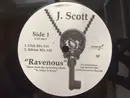 12inch Vinyl Single - J. Scott - Ravenous