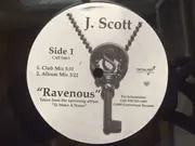 12inch Vinyl Single - J. Scott - Ravenous