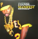 12inch Vinyl Single - J. Sands - Manifest / Times We Chill