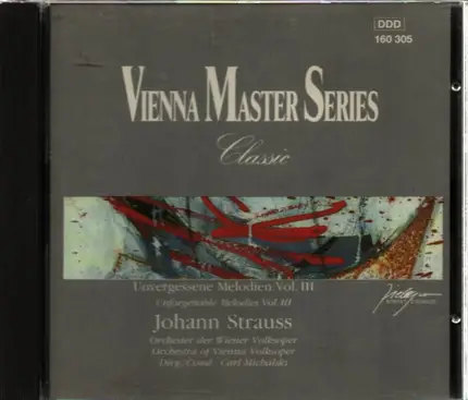 J. Strauss Jr. - Unvergessene Melodien Vol. III