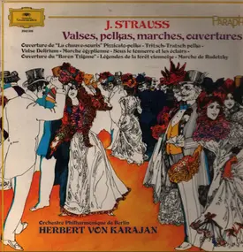 Herbert von Karajan - J. Strauss Valses, Polkas, Marches, Ouvertures