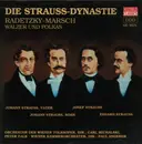 CD - J. Strauss, Vater / J. Strauss, Sohn / Josef Strauss / E. Strauss - Die Strauss-Dynastie: Radetzky-Marsch / Walzer und Polkas
