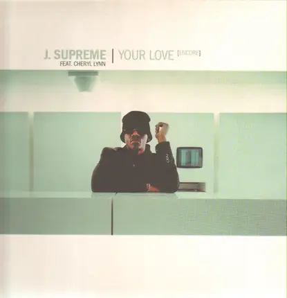 J. Supreme - Your Love (Encore)