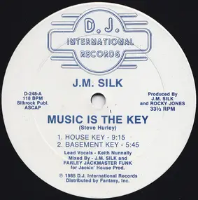 J.M. Silk - Music Is The Key
