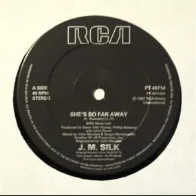 J.M. Silk - She's So Far Away