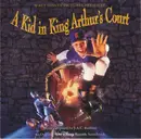CD - J.A.C. Redford - A Kid In King Arthur's Court