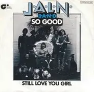 J.A.L.N. Band - So Good