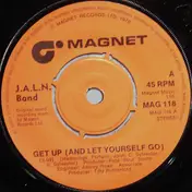 J.A.L.N. Band - Get Up (And Let Yourself Go)