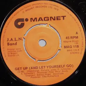 J.A.L.N. Band - Get Up (And Let Yourself Go)