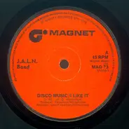 J.A.L.N. Band - Disco Music/I Like It