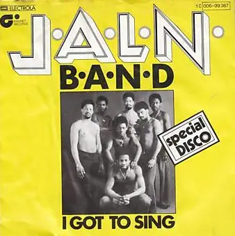 J.A.L.N. Band - I Got To Sing / Say Say Say