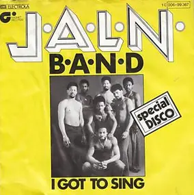 J.A.L.N. Band - I Got To Sing / Say Say Say
