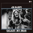 LP - J.B. Banfi - Galaxy My Dear