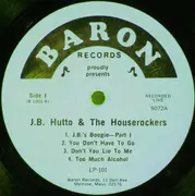 LP - J.B. Hutto & The Houserockers - Recorded Live At Sandy's Jazz Revival, Beverly, Massachusetts, Volume One
