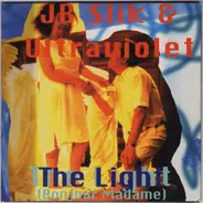 J.B. Slik & Ultra Violet - The Light (Bonjour Madame)