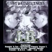 CD - J.B. - Unda Da Influenced (Volume 1: Purple Cush)