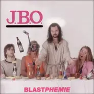 J.B.O. - Blastphemie