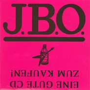 J.B.O. - Eine Gute CD Zum Kaufen!