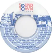 J. Blackfoot - Don't You Feel It Like I Feel It