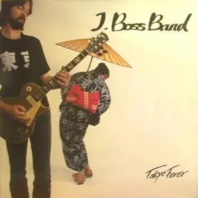 J. Boss Band - Tokyo Fever