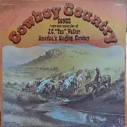 J.C. (Tex) Walker - Cowboy Country