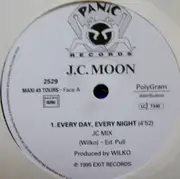 12inch Vinyl Single - J.C. Moon - Every Day, Every Night