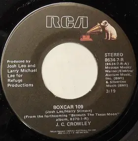 J.C. Crowley - Boxcar 109 / Living For The Fire