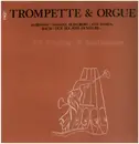 LP - J.C. Fourticq / Abbé Guy Marrimpouey - Trompette & Orgue - Gatefold Sleeve