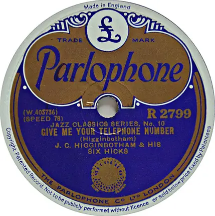 J.C. Higginbotham And His Six Hicks - Higginbotham Blues / Give Me Your Telephone Number