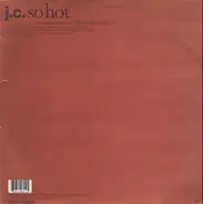 J.C. - So Hot