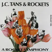 J.C. Tans + Rockets