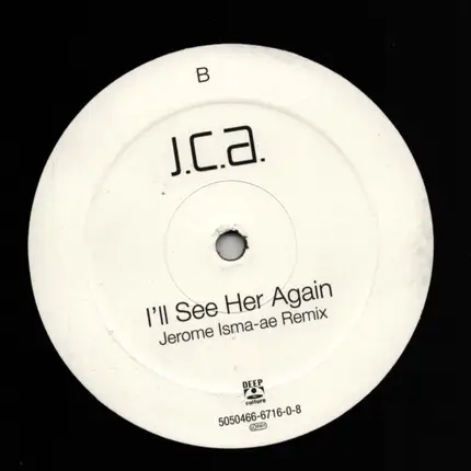 J.C.A. - I'll See Her Again