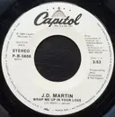 7inch Vinyl Single - J.D. Martin - Wrap Me Up In Your Love
