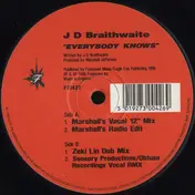 J.D. Braithwaite - Everybody Knows
