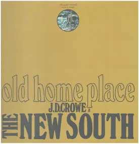 J.D. Crowe & The New South - Old Home Place