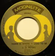 J.D. Peters - Home Is Where It Used To Be