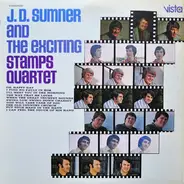 J.D. Sumner & The Stamps - J.D. Sumner And The Exciting Stamps Quartet