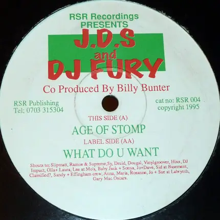 J.D.S. And DJ Fury - Age Of Stomp / What Do U Want