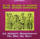 LP - J.E. Mainer's Mountaineers , Blue Sky Boys - Blue Grass Classics