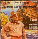 LP - J.E. Mainer's Mountaineers - A Variety Album - Mono