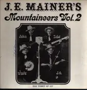 J.E. Mainer's Mountaineers - J. E. Mainer's Mountaineers - Volume 2