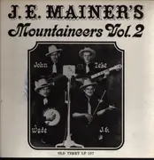 LP - J.E. Mainer's Mountaineers - J. E. Mainer's Mountaineers - Volume 2 - Signed