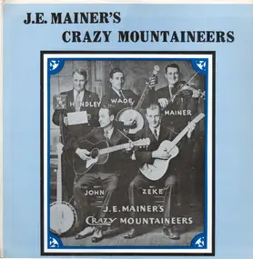 J.E. Mainer's Mountaineers - J.E. Mainer's Crazy Mountaineers