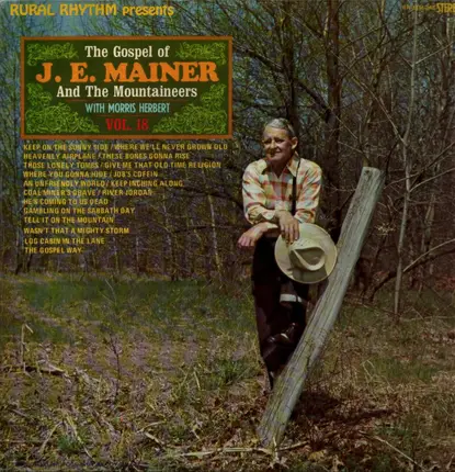 J.E. Mainer's Mountaineers with Morris Herbert - 18 Gospel Favorites