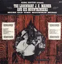 LP - J.E. Mainer's Mountaineers - More Old Time Mountain Music