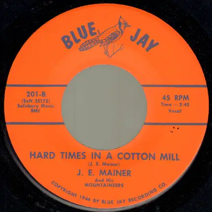 J.E. Mainer's Mountaineers - Train No. 111 / Hard Times In A Cotton Mill