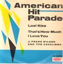 7inch Vinyl Single - J. Frank Wilson And The Cavaliers - Last Kiss / That's How Much I Love You