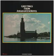 J.H. Roman / Trad. - Greetings From Amaranten Hotel