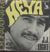 J.J. Light - Heya / On The Road Now
