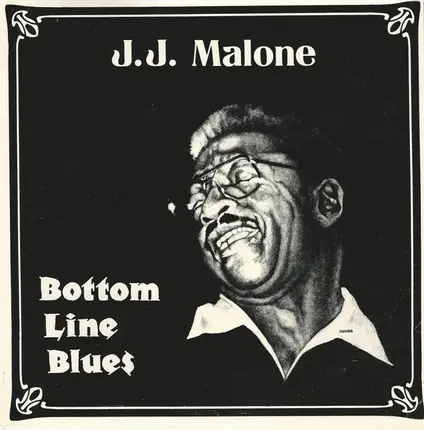 J.J. Malone - Bottom Line Blues